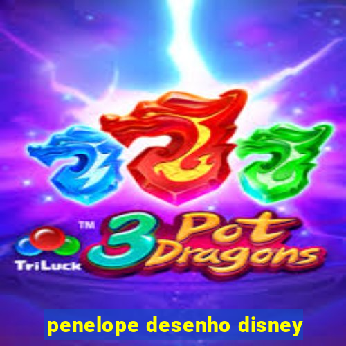 penelope desenho disney