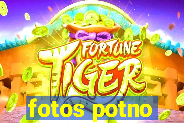 fotos potno