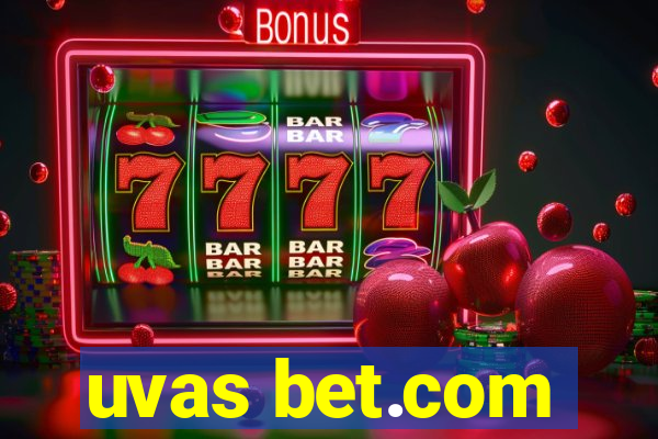 uvas bet.com