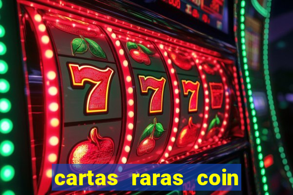 cartas raras coin master 2024