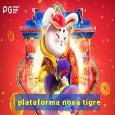 plataforma nova tigre