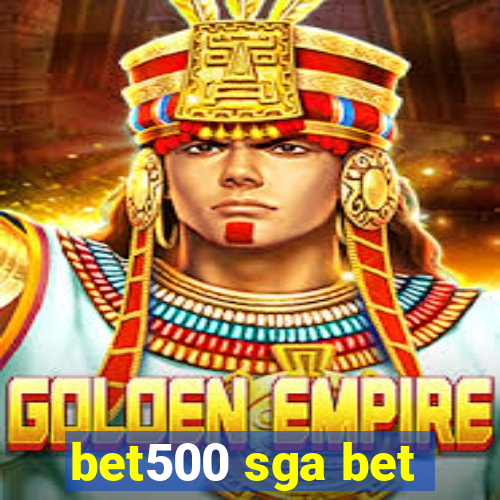 bet500 sga bet