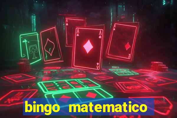 bingo matematico para ensino medio