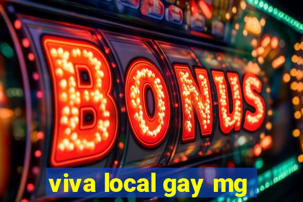 viva local gay mg