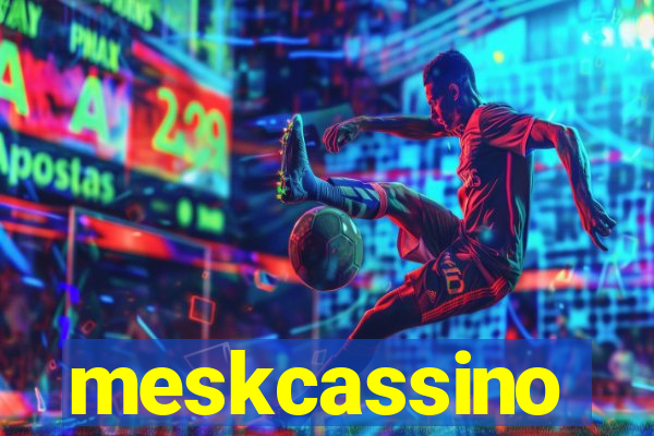 meskcassino