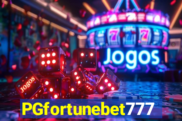 PGfortunebet777