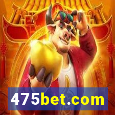 475bet.com