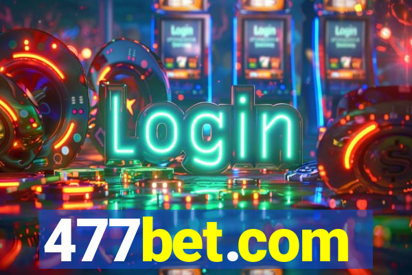 477bet.com