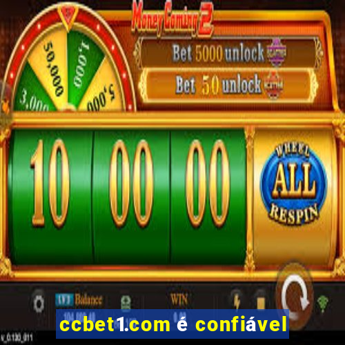 ccbet1.com é confiável