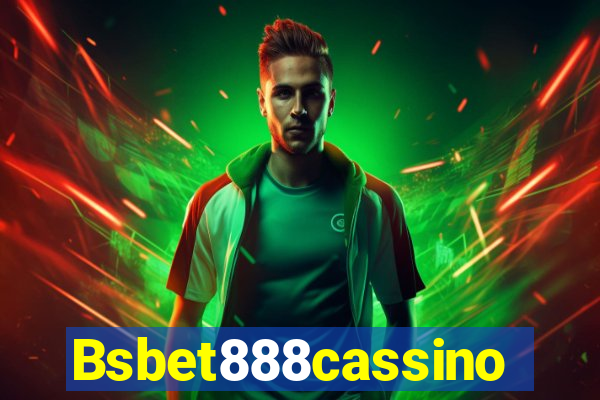 Bsbet888cassino