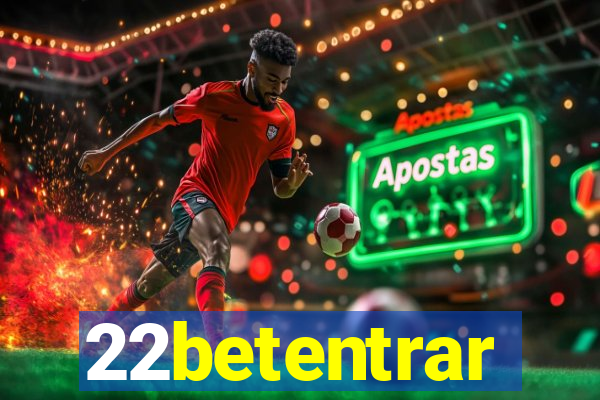 22betentrar