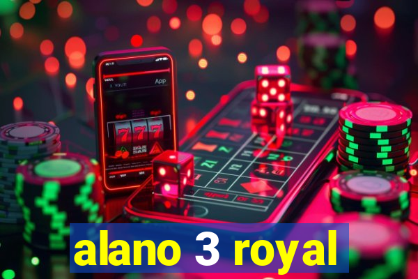 alano 3 royal