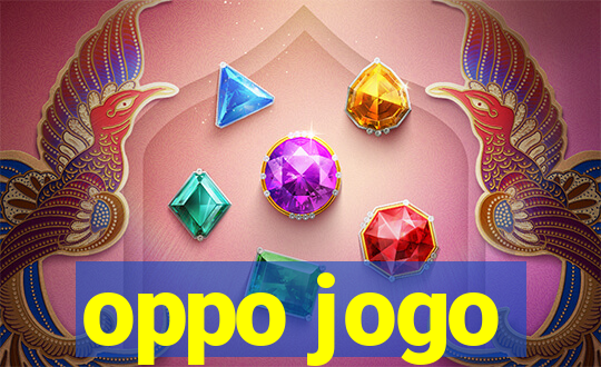 oppo jogo