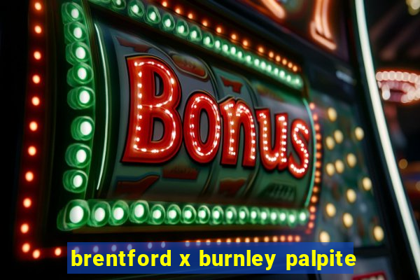 brentford x burnley palpite