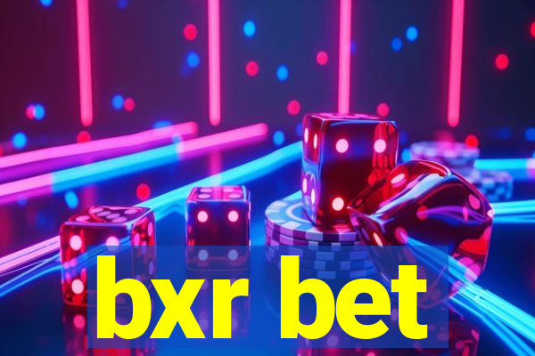 bxr bet