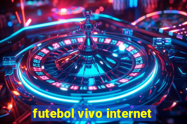 futebol vivo internet