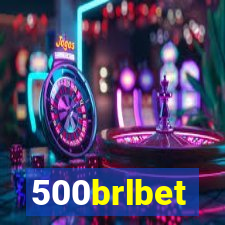 500brlbet