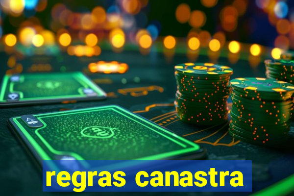 regras canastra