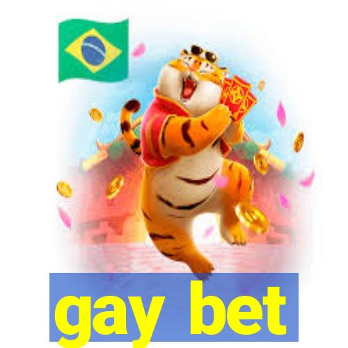 gay bet