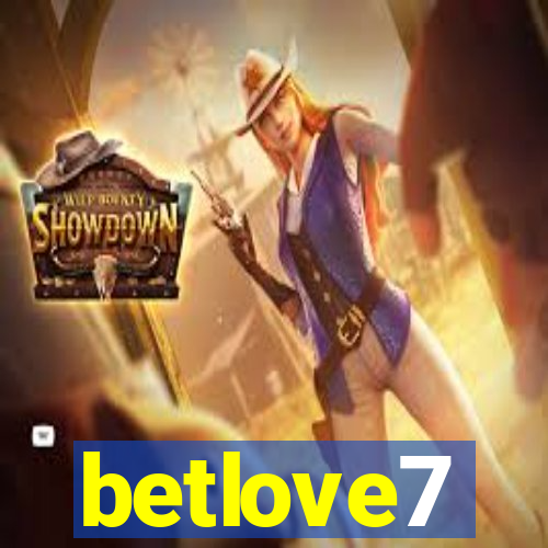 betlove7