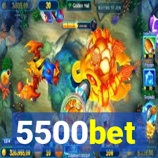 5500bet