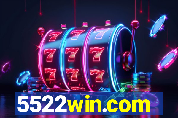 5522win.com