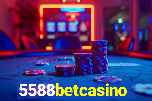 5588betcasino