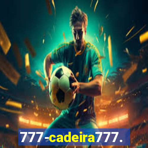 777-cadeira777.cc