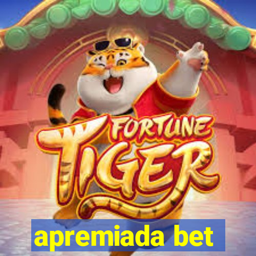 apremiada bet