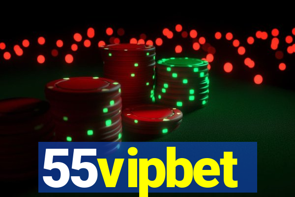 55vipbet