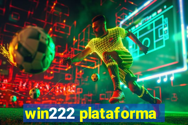 win222 plataforma