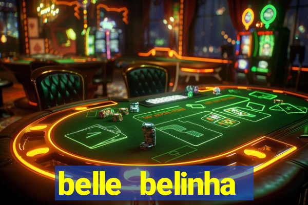 belle belinha videos vazados