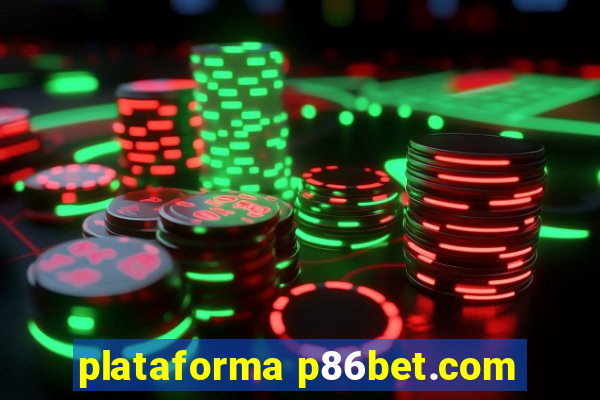 plataforma p86bet.com