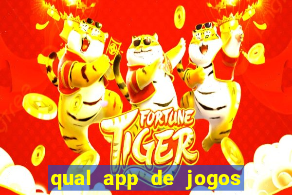 qual app de jogos que ganha dinheiro de verdade