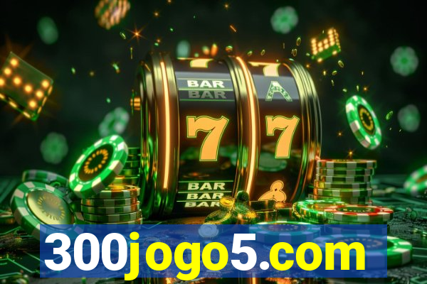 300jogo5.com