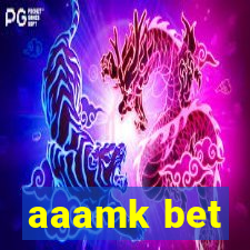 aaamk bet