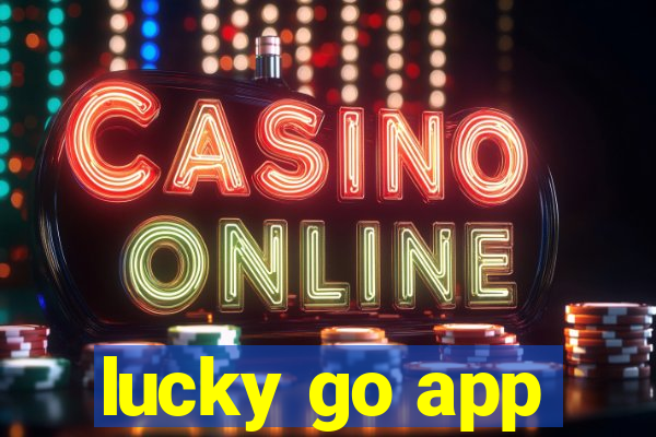 lucky go app