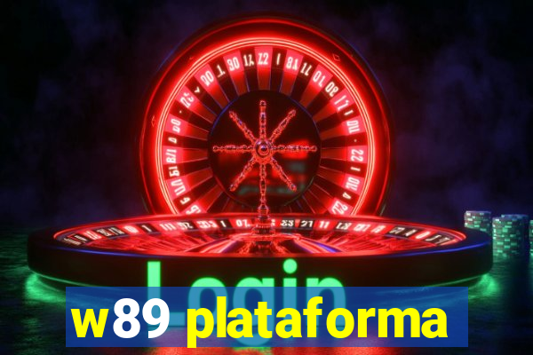 w89 plataforma