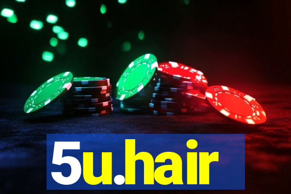 5u.hair