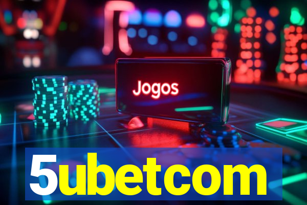 5ubetcom