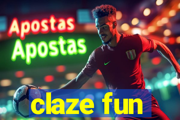 claze fun