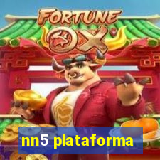 nn5 plataforma