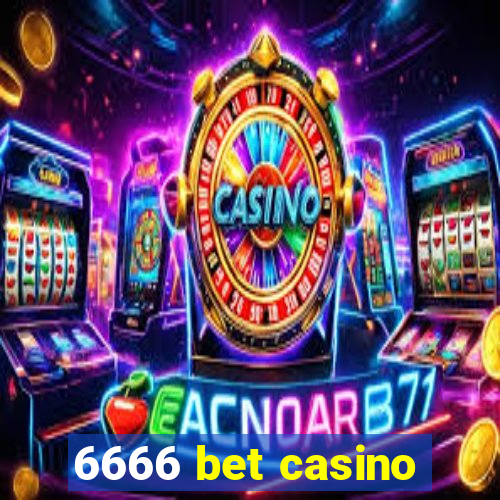 6666 bet casino