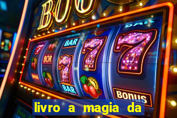 livro a magia da sobrevivência pdf download grátis