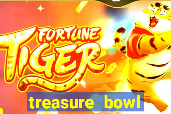 treasure bowl horário pagante