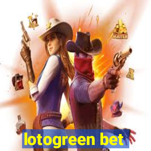 lotogreen bet