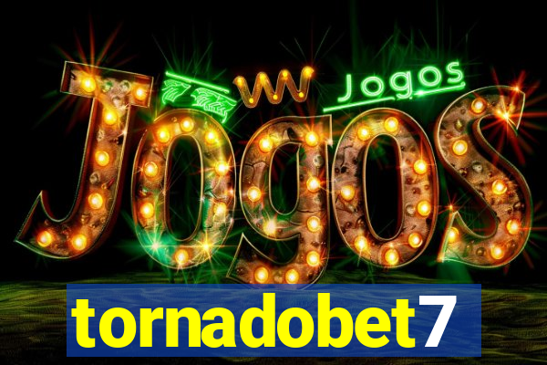 tornadobet7