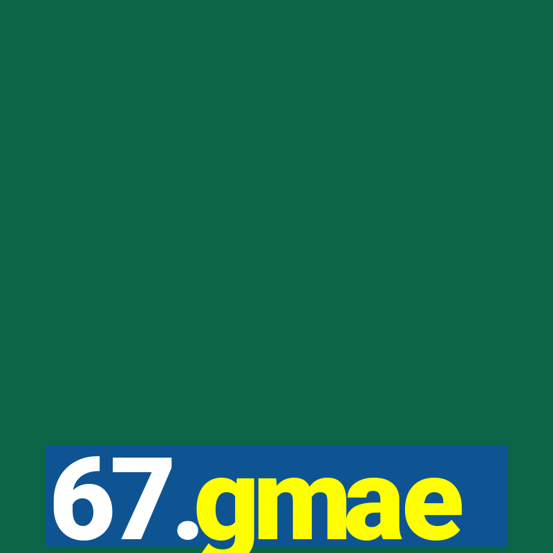 67.gmae