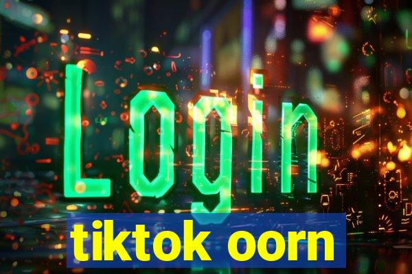 tiktok oorn