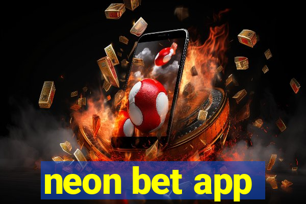 neon bet app